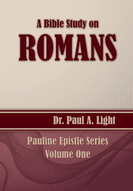 A Bible Study on Romans, Paperback / softback Book