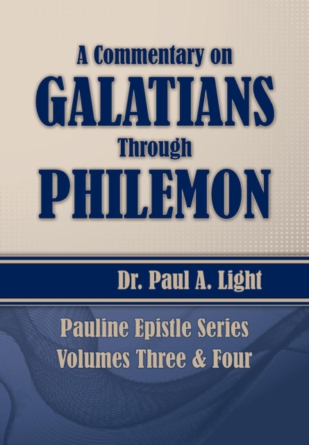 A Commentary on Galatians Through Philemon, Paperback / softback Book