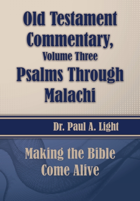 Old Testament Commentary, Psalms Through Malachi, Paperback / softback Book