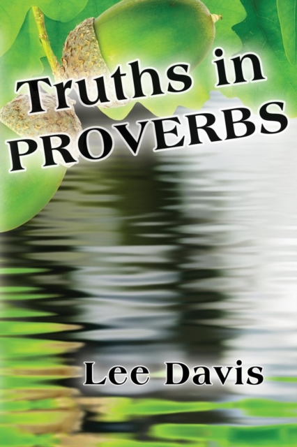 Truths in Proverbs, Paperback / softback Book