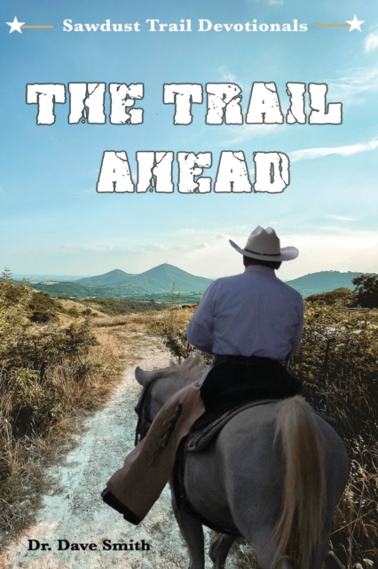 The Trail Ahead, Paperback / softback Book