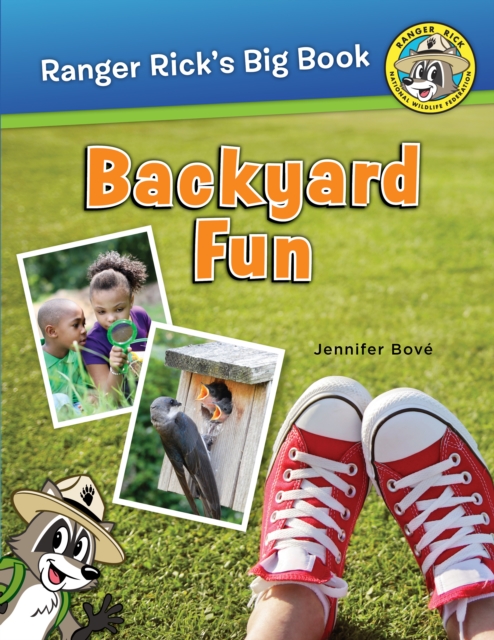 Ranger Rick's Big Book Backyard Fun, Paperback / softback Book
