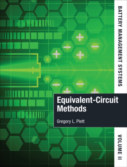 Battery Management Systems, Volume II : Equivalent-Circuit Methods, PDF eBook