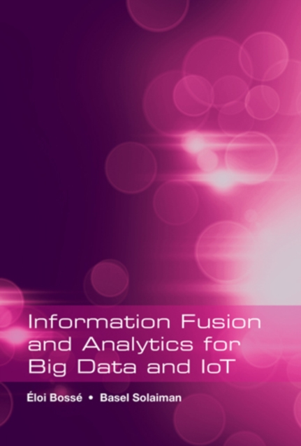 Information Fusion and Analytics for Big Data and IoT, PDF eBook