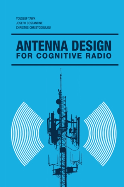 Antenna Design for Cognitive Radio, PDF eBook