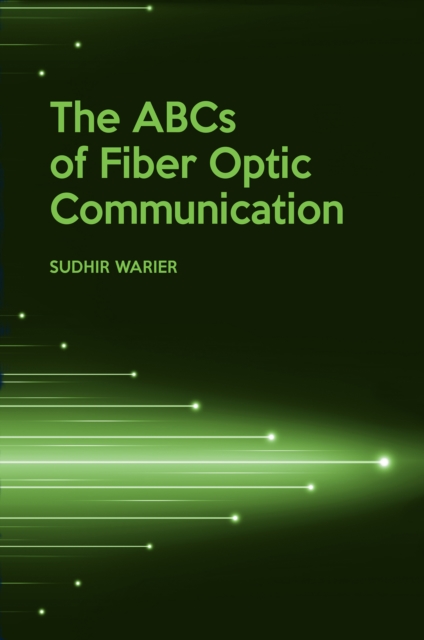 ABCs of Fiber Optic Communication, PDF eBook