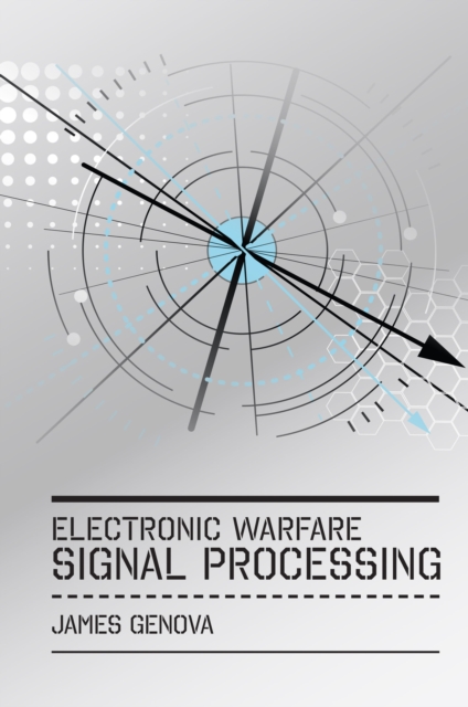 Electronic Warfare Signal Processing, PDF eBook