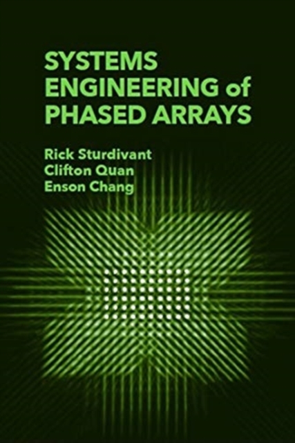 Systems Engineering of Phased Arrays, Hardback Book