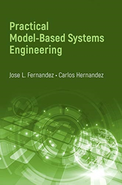 Practical Model-Based Systems Engineering, Hardback Book