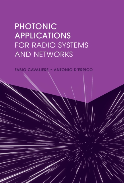 Photonic Applications for Radio Systems Networks, PDF eBook