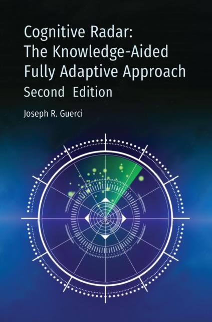 Cognitive Radar, Second Edition, Hardback Book