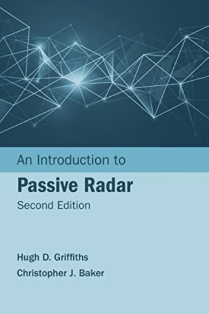 An Introduction to Passive Radar, Second Edition, Hardback Book