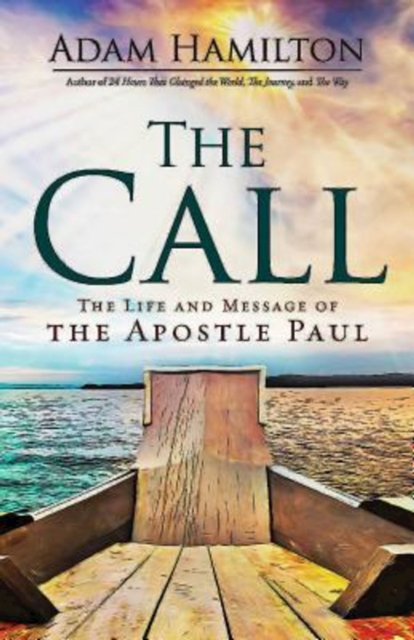 The Call : The Life and Message of the Apostle Paul, EPUB eBook