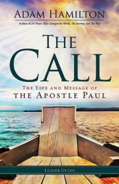 The Call Leader Guide : The Life and Message of the Apostle Paul, EPUB eBook