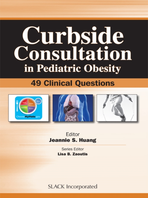 Curbside Consultation in Pediatric Obesity : 49 Clinical Questions, PDF eBook