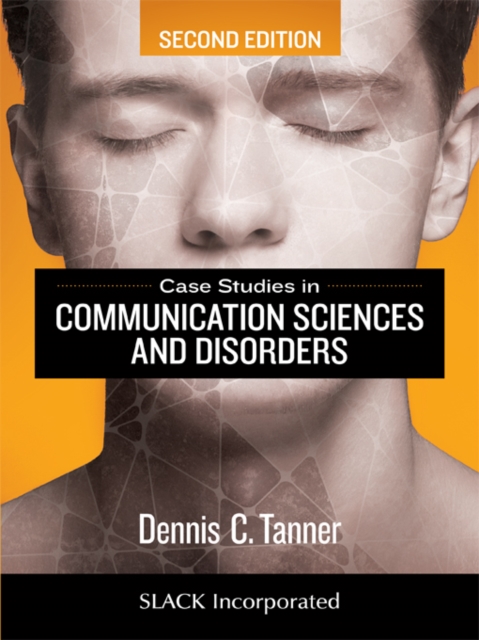 Case Studies in Communication Sciences and Disorders, Second Edition, EPUB eBook