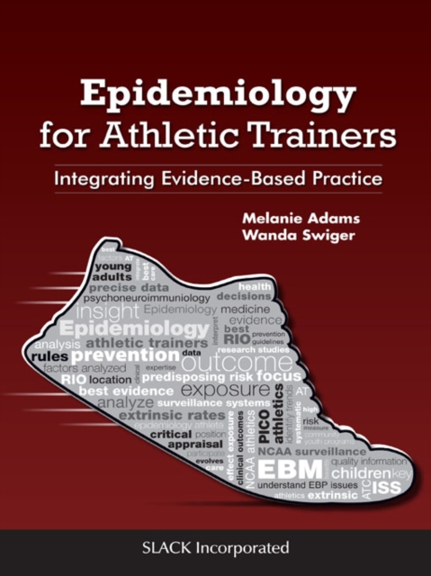 Epidemiology for Athletic Trainers : Integrating Evidence-Based Practice, EPUB eBook