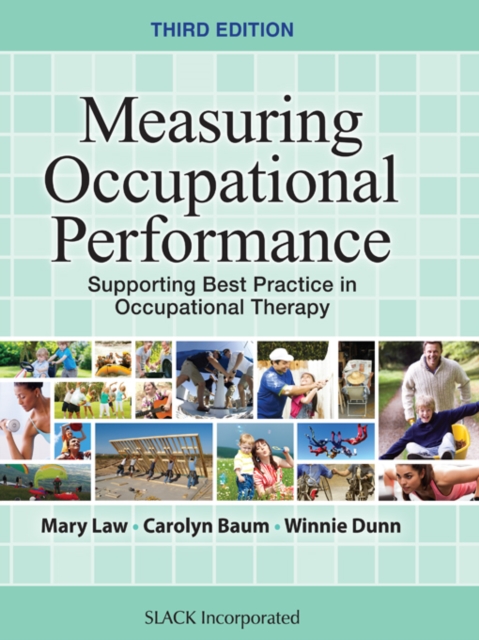 Measuring Occupational Performance : Supporting Best Practice in Occupational Therapy, Third Edition, PDF eBook