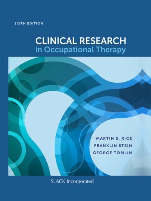 Clinical Research in Occupational Therapy, Hardback Book