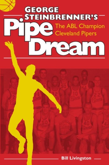 George Steinbrenner's Pipe Dream, EPUB eBook