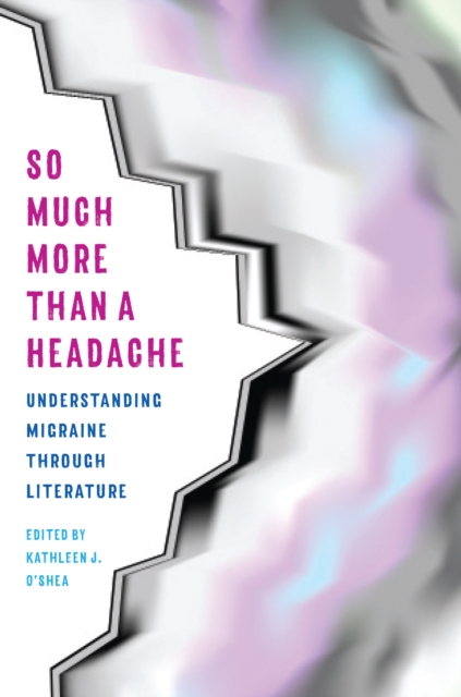 So Much More Than a Headache, EPUB eBook