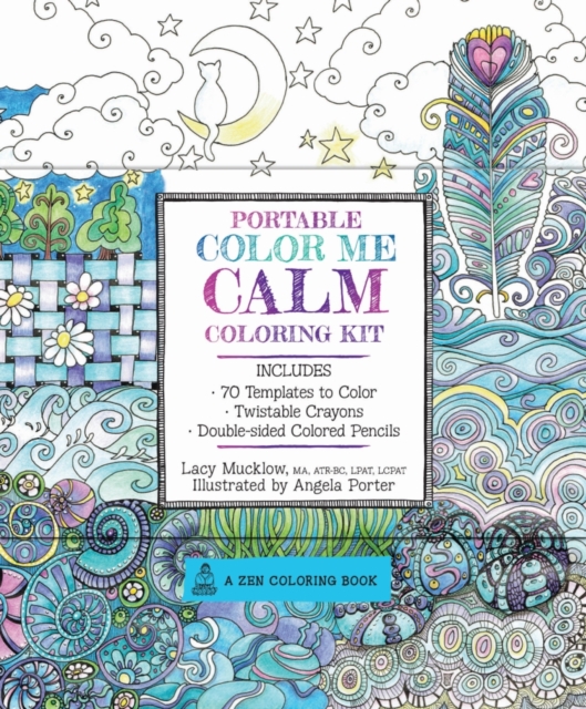 Portable Color Me Calm Coloring Kit : Includes Book, Colored Pencils and Twistable Crayons, Paperback / softback Book