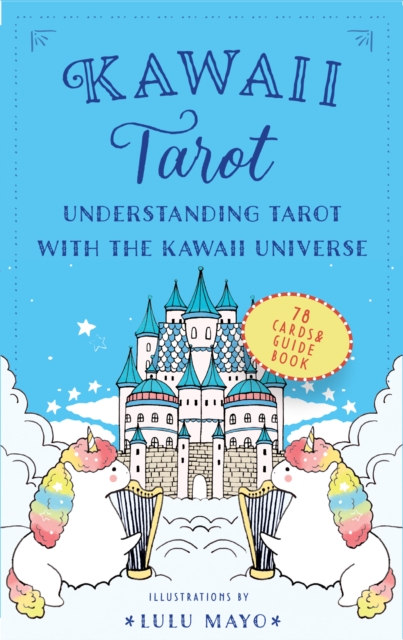 Kawaii Tarot : Understanding Tarot with the Kawaii Universe, Kit Book