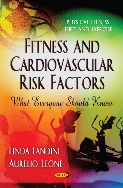 Fitness & Cardiovascular Risk Factors : What Everyone Should Know, Hardback Book