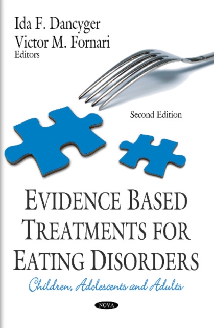 Evidence Based Treatments for Eating Disorders : Children, Adolescents & Adults, Hardback Book