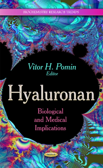 Hyaluronan : Biological & Medical Implications, Hardback Book