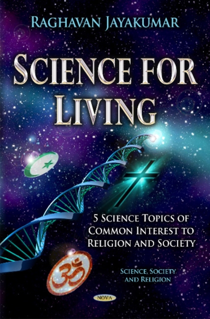 Science for Living : 5 Science Topics of Common Interest to Religion & Society, Hardback Book