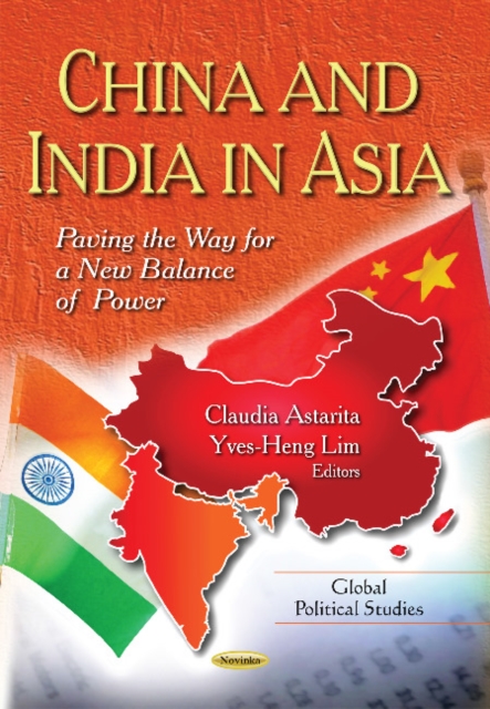 China & India in Asia : Paving the Way for a New Balance of Power, Paperback / softback Book