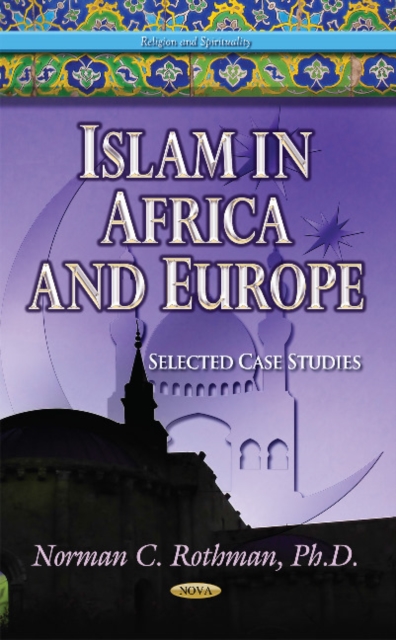 Islam in Africa & Europe : Selected Case Studies, Hardback Book