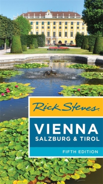 Rick Steves Vienna, Salzburg & Tirol, 5th Edition, Paperback / softback Book