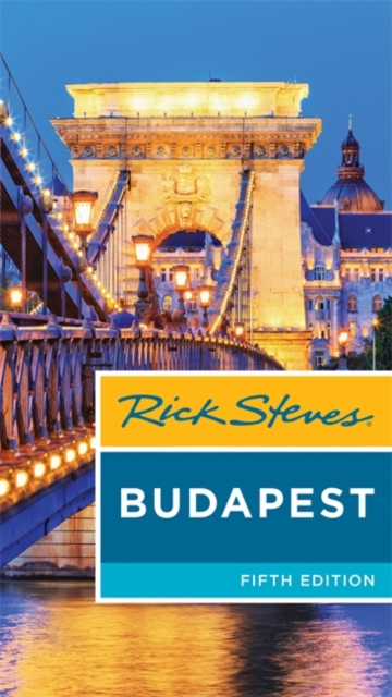Rick Steves Budapest (Fifth Edition), Paperback / softback Book