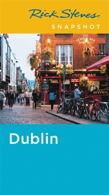 Rick Steves Snapshot Dublin (Fifth Edition), Paperback / softback Book