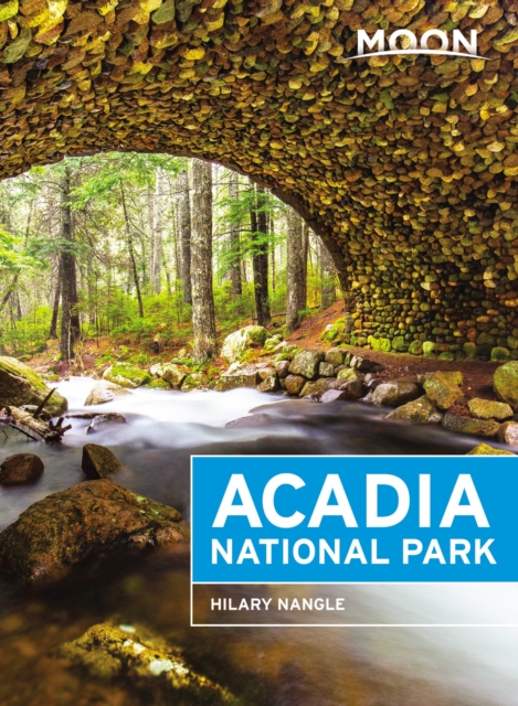 Moon Acadia National Park (Sixth Edition), Paperback / softback Book