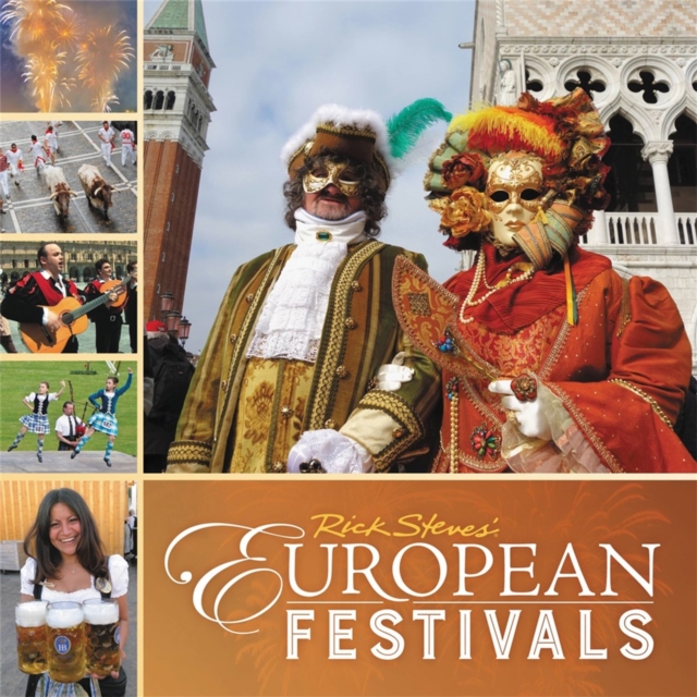 Rick Steves European Festivals (First Edition), Paperback / softback Book