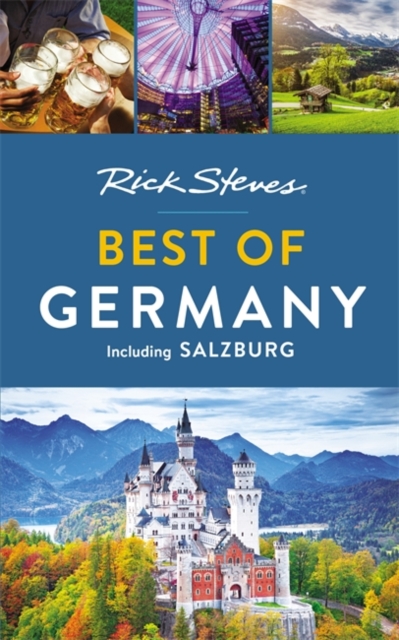 Rick Steves Best of Germany (Second Edition) : With Salzburg, Paperback / softback Book