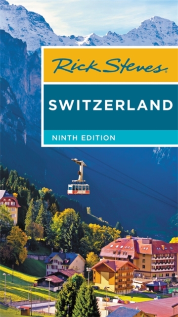 Rick Steves Switzerland (Ninth Edition), Paperback / softback Book