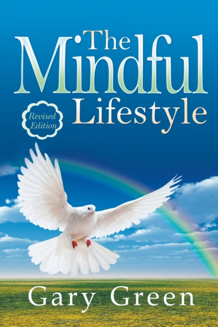 The Mindful Lifestyle, Paperback / softback Book