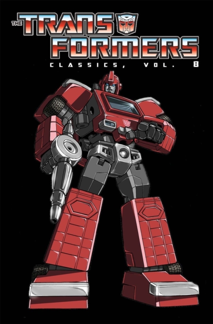 Transformers Classics Volume 8, Paperback / softback Book