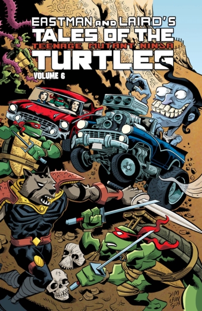 Tales Of The Teenage Mutant Ninja Turtles Volume 6, Paperback / softback Book