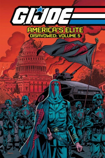 G.I. Joe America's Elite Disavowed Volume 5, Paperback / softback Book