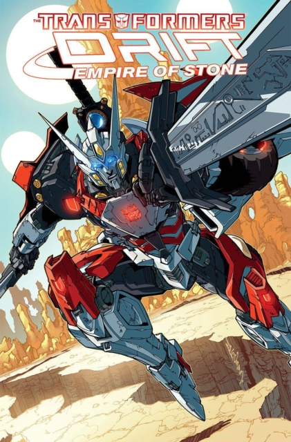 Transformers: Drift - Empire of Stone, Paperback / softback Book