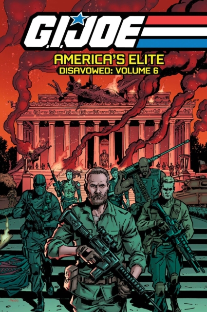 G.I. JOE America's Elite: Disavowed Volume 6, Paperback / softback Book