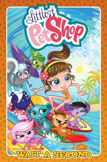 Littlest Pet Shop: Wait A Second, Hardback Book