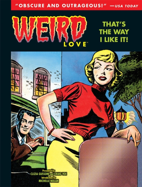 Weird Love: That's The Way I Like It!, Hardback Book