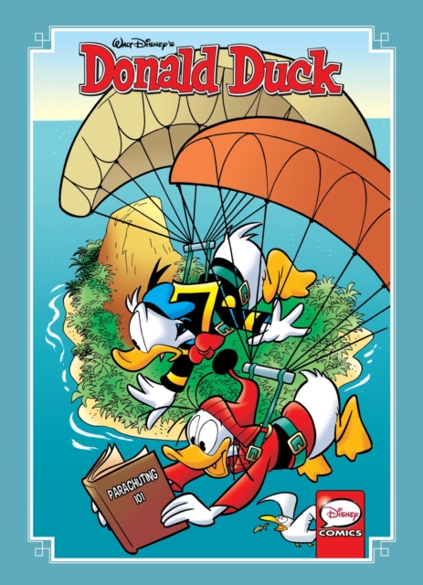 Donald Duck Timeless Tales Volume 1, Hardback Book