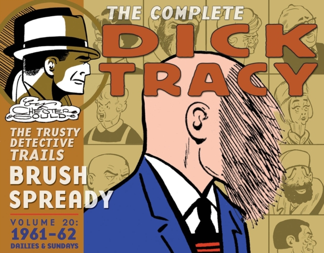 Complete Chester Gould's Dick Tracy Volume 20, Hardback Book